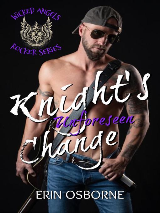 Title details for Knight's Unforeseen Change by Erin Osborne - Available